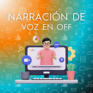 Narración de Voz en Off